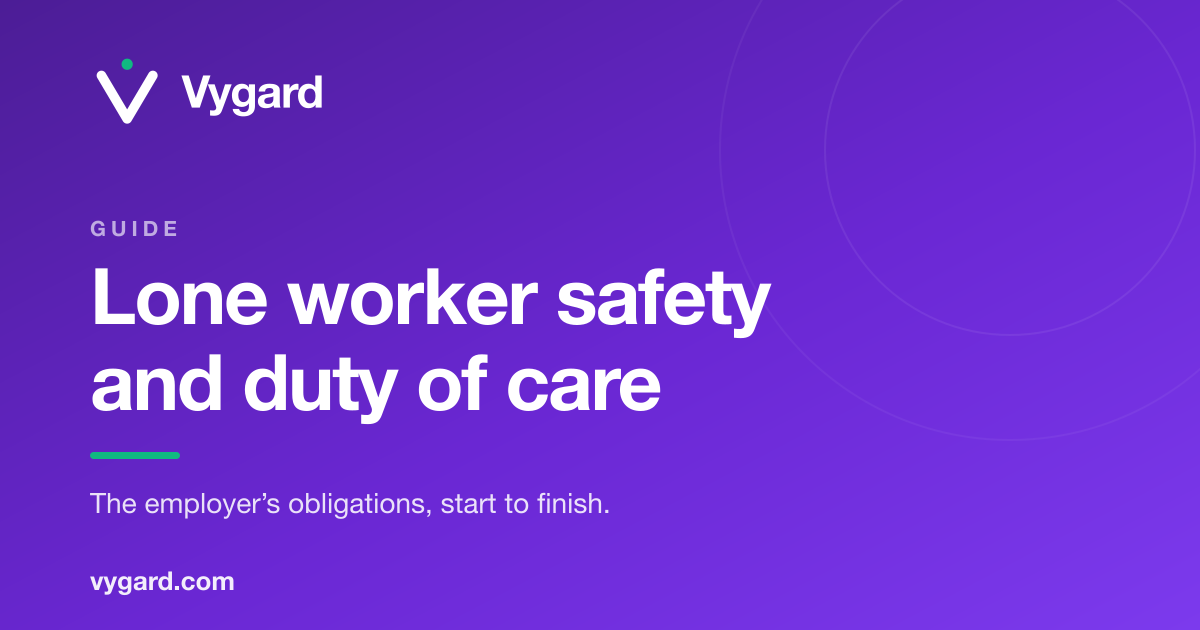 Lone Worker Safety & Duty of Care: A UK Guide