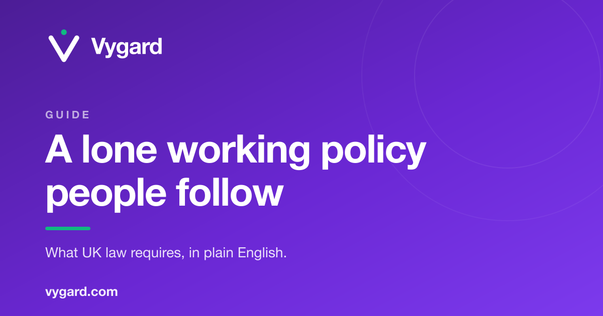 Writing a Lone Working Policy: What to Include (UK)
